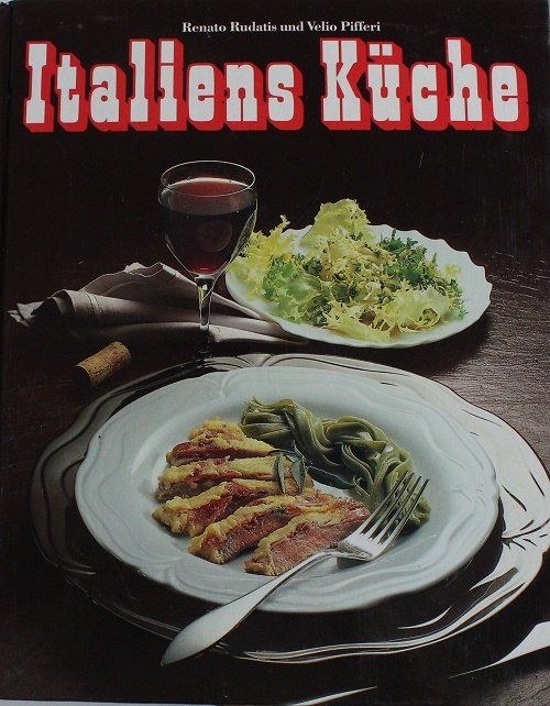 Libri: Italiens Küche – Usato da Schlatt TG venduto da annesbuecher