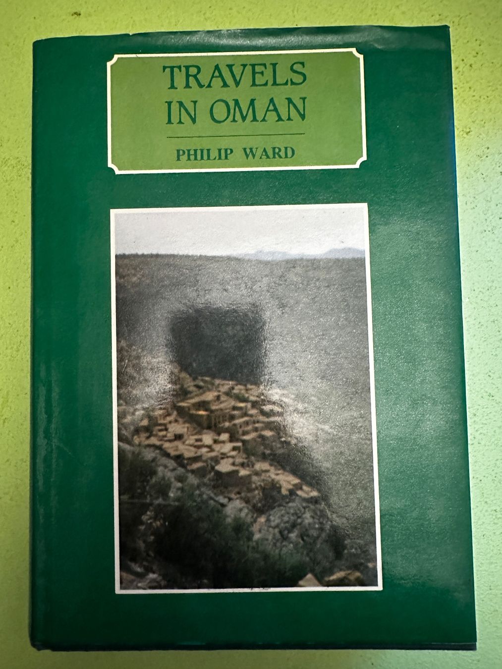 Bücher: P. Ward: Travels in Oman. 1987 – Gebraucht aus Zürich von allp