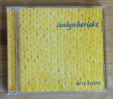 Sealgschtrickt - Üs're Erscht - D