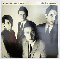 LP: NINE BELOW ZERO - Third Degree