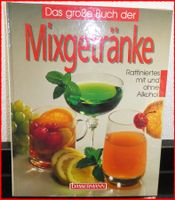 Das grosse Buch der Mixgetränke