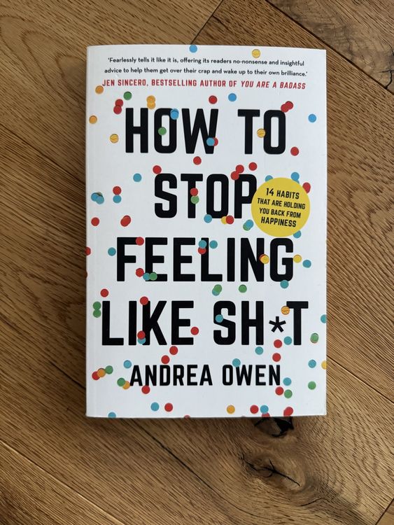 How to Stop Feeling Like Sh*t, Owen (Neu (gemäss Beschreibung)) in ...