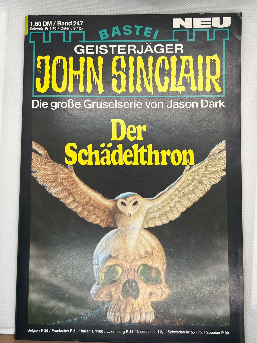 Libri: John Sinclair Band 247: Der Schädelthron - 1. Auflage – Usato da Hinterkappelen venduto da Kim1992