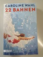22 Bahnen Roman Caroline Wahl