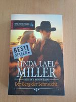 Der Berg der Sehnsucht - Linda Lael Miller