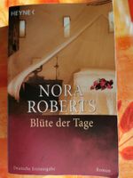 Nora Roberts, Blüte der Tage