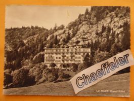 1962  Le Pont. Grand Hotel
