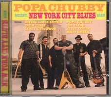 Popa Chubby – Presents New York City Blues Again