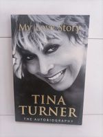 Tina Turner - My love story - The autobiography / Tina Turne