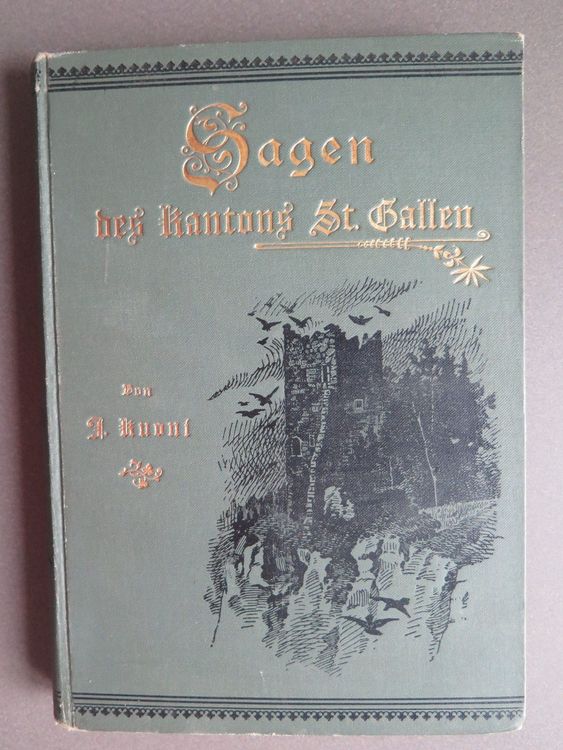 Sagen Des Kantons St Gallen Gedr1903 Kaufen Auf Ricardo 8047