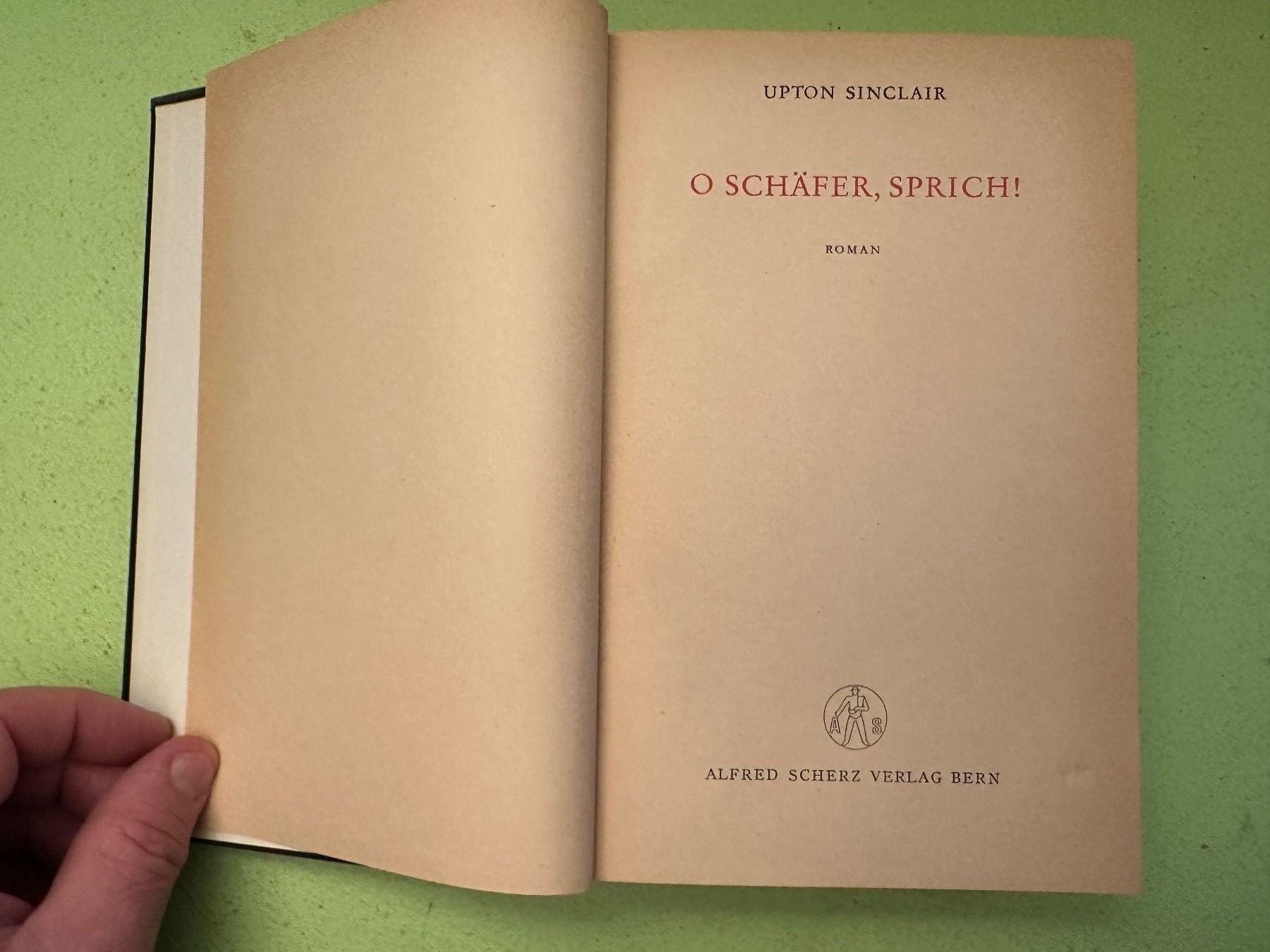 Livres: Upton Sinclair: O Schäfer, sprich! (O Shepherd, speak!) 1953 – D'occasion à Zürich par allp 2