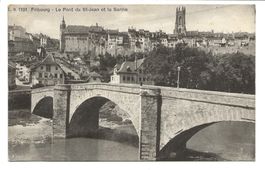 Fribourg - ville - Le Pont du St. Jean et la Sarine - 1913