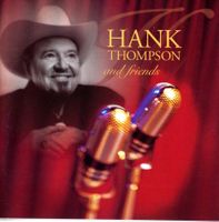 CD - HANK THOMPSON & FRIENDS (Curb records USA 1997)
