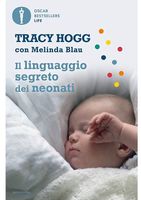 Il linguaggio segreto dei neonati