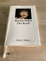 Martin Suter "Der Koch"
