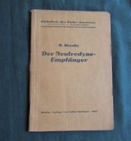 der Neutrodyne-Empfänger Radio Rundfunk