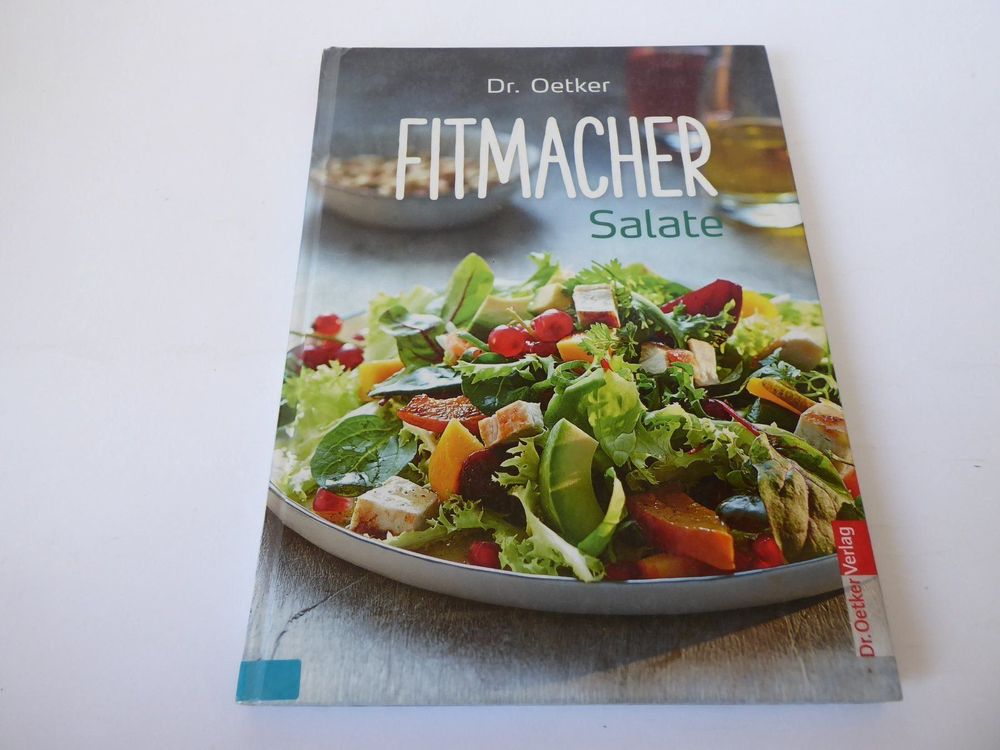 Dr. Oetker Fitmacher Salate, 2014, 128 Seiten | Kaufen auf Ricardo