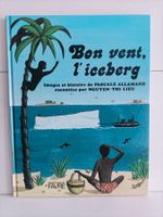 BD Bon vent, l’iceberg / Pascale Allamand – Nguyen-Thi Lieu