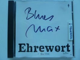Werner Widmer (Blues Max) - Ehrewort  (vergriffen)
