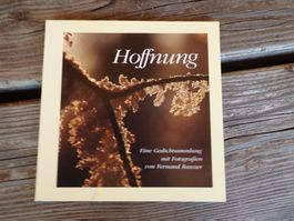 Hoffnung - Eine Gedichtsammlung mit Fotografien - 1.97