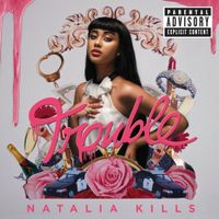 Natalia Kills - Trouble