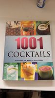 1001 Cocktails Klassische und moderne Mixgetränke Buch