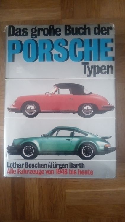 Porsche Buch Das grosse Buch der Porsche Typen 📚🚗🏎️🏁 (Gebraucht) in Porsche Buch Das grosse Buch der Porsche Typen 📚🚗🏎️🏁 (Gebraucht) in