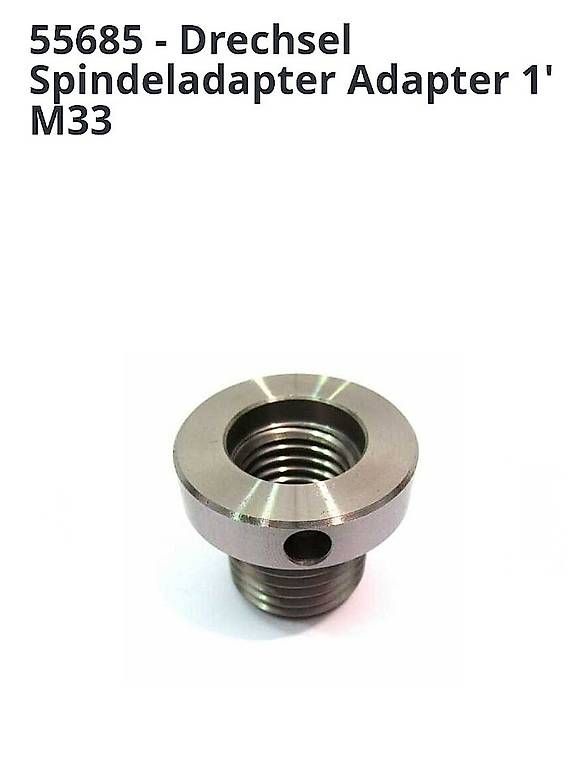 Alle Werkzeuge: Drechsel Spindeladapter 1`M33 – Neu und originalverpackt aus Ottikon von daydrader77 2