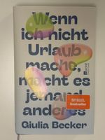 Wenn ich nicht Urlaub mache, macht es jemand anderes - Buch