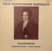 Mendelssohn – Cello-Sonaten (LP)