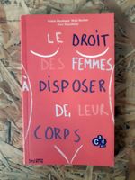 Livre fém. "Le droit des femmes à disposer de leur corps"