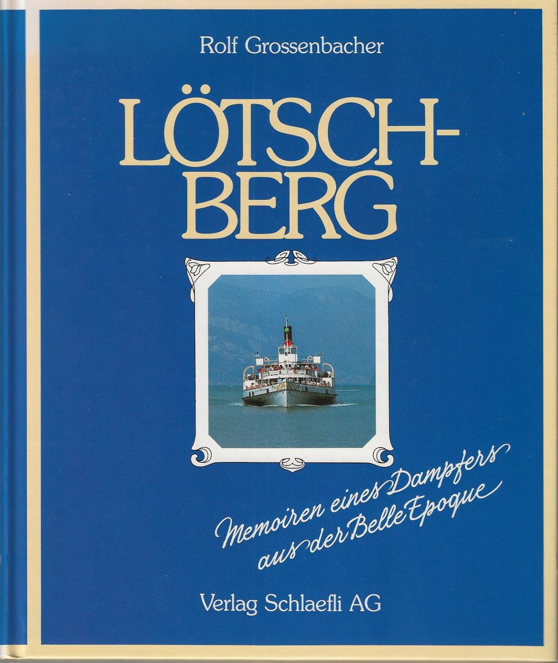 Bücher: Lötschberg – Gebraucht aus Bern von Grindelwaldaus