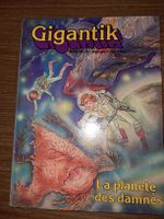 GIGANTIK . 2 . La planète des damnés .