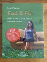 Faul & Fit von Friedl Weber - Jin Shin Jyutsu