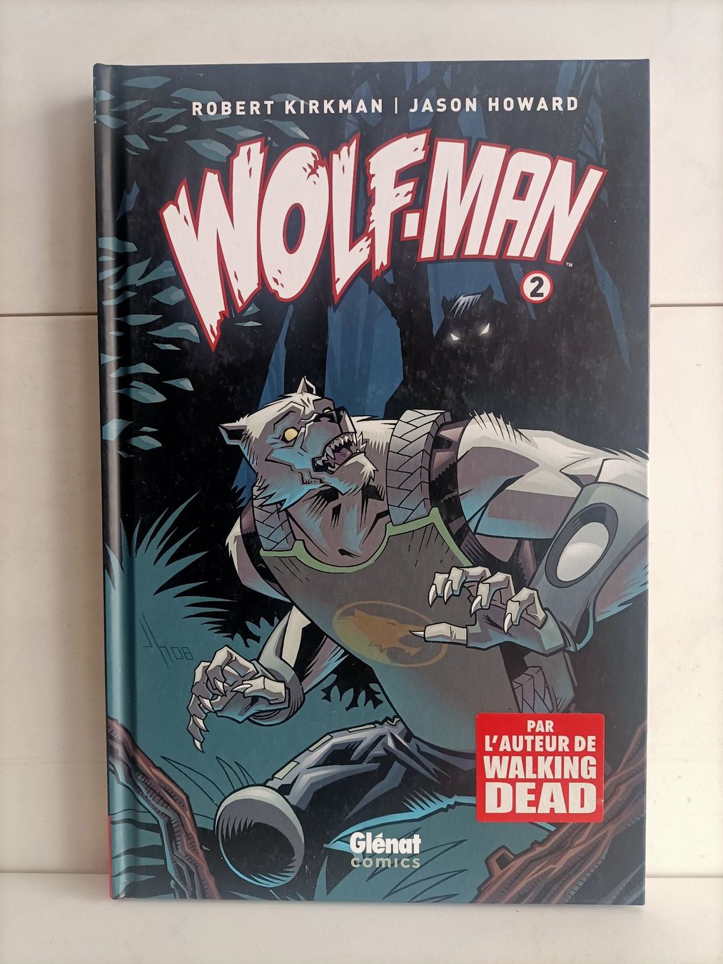 Fumetti: BD Wolf-Man -2- / Robert Kirkman - Jason Howard / Glénat Com – Usato da crans montana venduto da AB3963