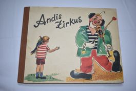 Andis Zirkus, Kinderbuch von 1957 Antikes Bilderbuch