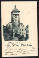 AK Rheinfelden, Am Oberthorthurm, 1902