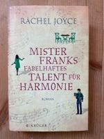 RACHEL JOYCE Mister Franks Fabelhaftes Talent Für Harmonie
