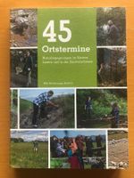 45 Ortstermine - Naturbegegnungen im Kanton Luzern