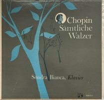 Chopin – Sämtliche Walzer (LP, Sondra Bianca)