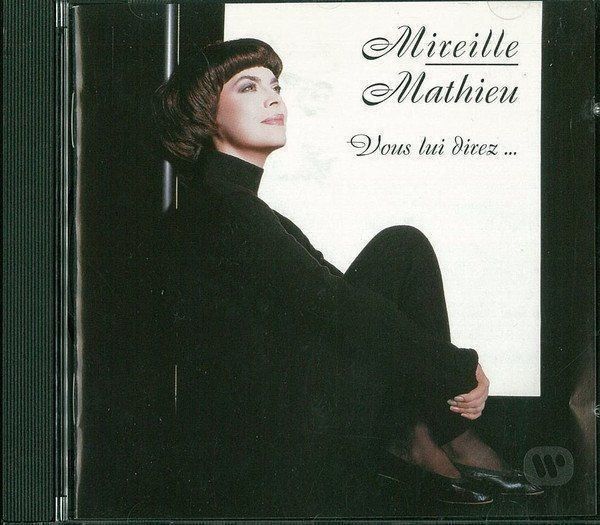 CD: Mireille Mathieu (CD) Vous lui direz  NEUWERTIG/COMME NEUF! – Nuovo (secondo la descrizione) da Zürich venduto da Tarafo5