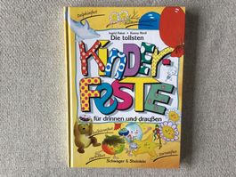 Die tollsten Kinderfeste - Ideen für drinnen und draussen