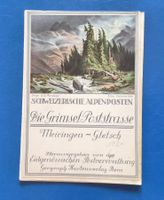 Reiseprospekt die Grimselpoststrasse Meiringen-Gletsch 1930