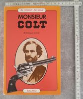 Armes Colt - Dominique Venner, Livre Histoire Western, etc..