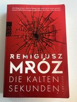 Remigiusz Mroz - Die kalten Sekunden, Thriller, Top!