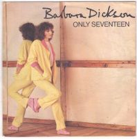 BARBARA DICKSON- ONLY SEVENTEEN