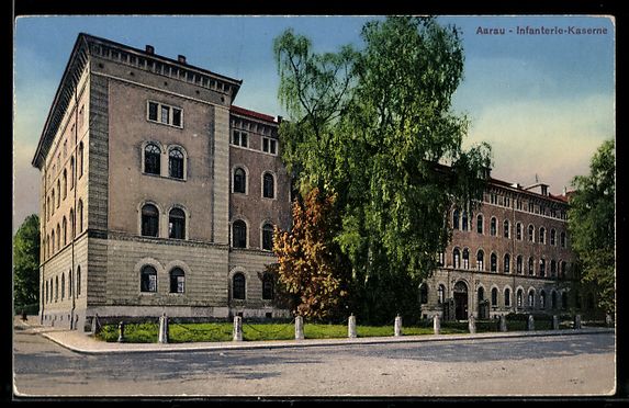 Ansichtskarten: AK Aarau, Infanterie-Kaserne – Gebraucht aus Berlin von bartko-reher