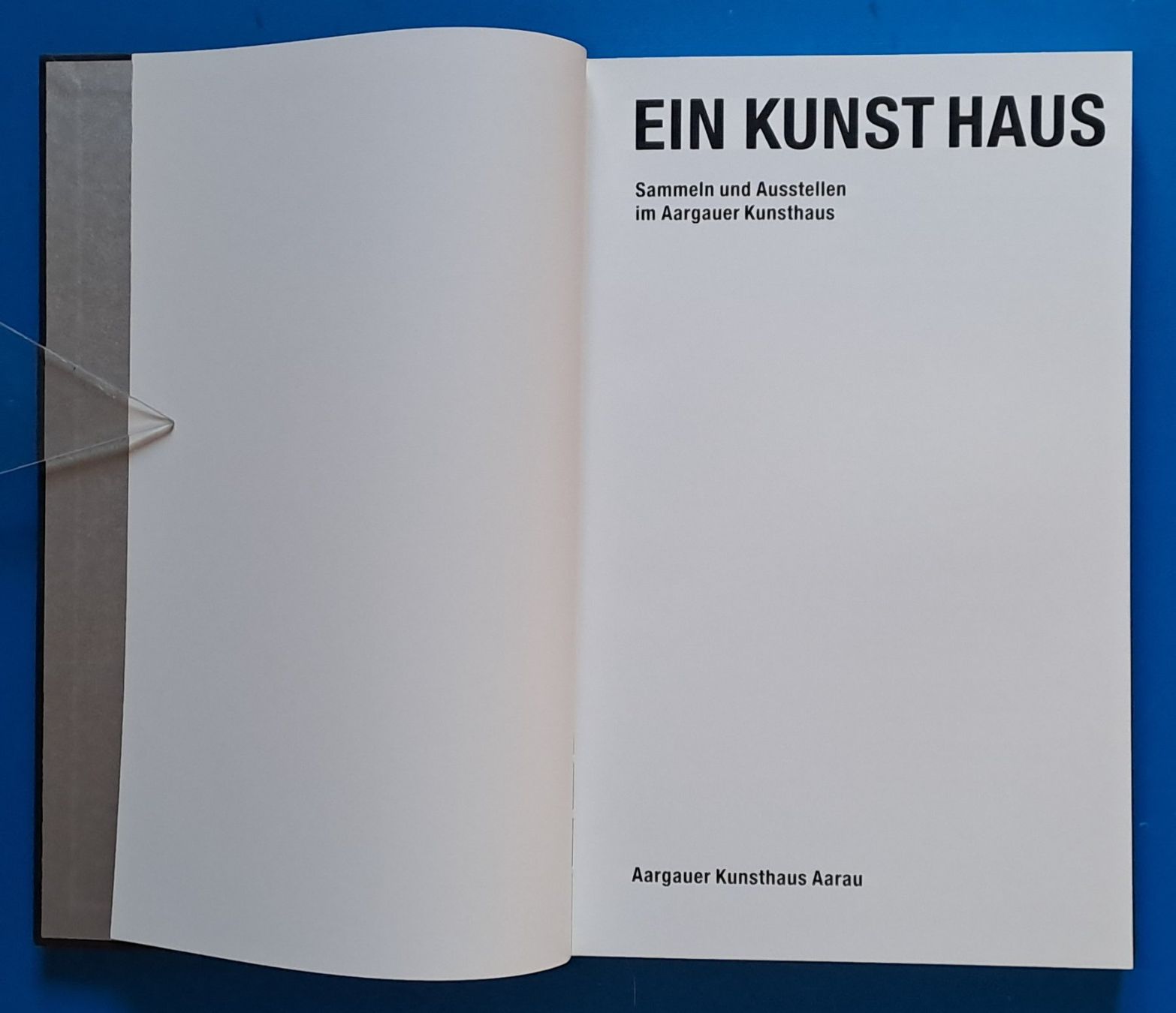 Libri: EIN KUNST HAUS - AARAU - mit dem E-Bau v. Herzog De Meuron – Usato da Zürich venduto da archiphil 3
