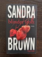 Blinder Stolz von Sandra Brown