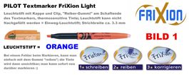 Pilot Leuchtstift Marker ** Frixion LIGHT ** ORANGE